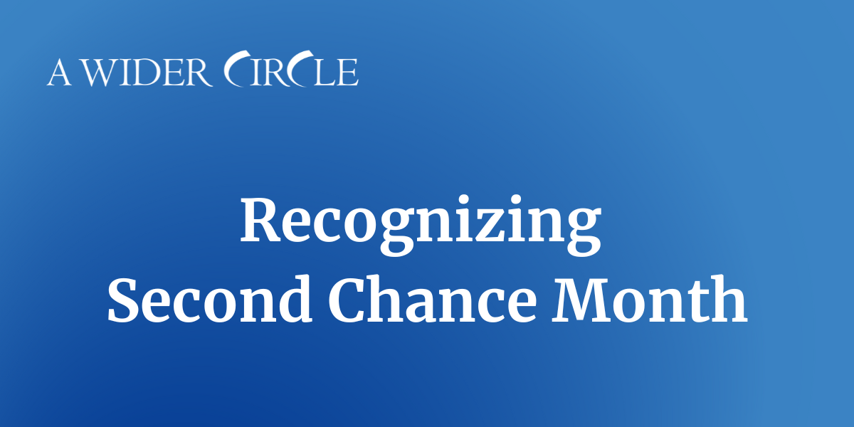 Recognizing Second Chance Month
